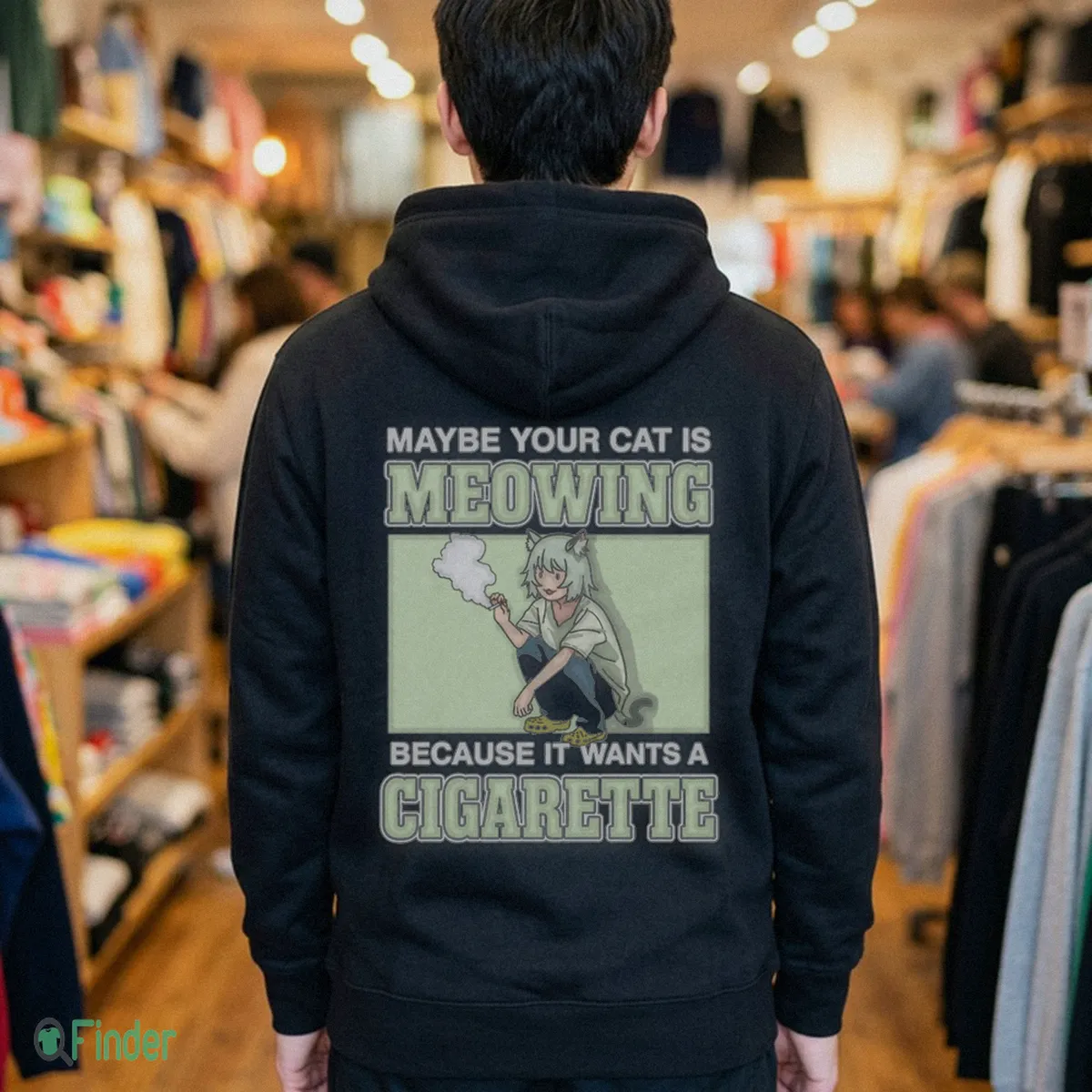 maybe your cat is meowing because it wants a cigarette shirt 3 maybe your cat is meowing because it wants a cigarette shirt 3
