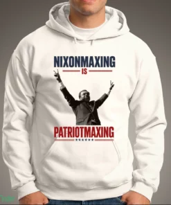 nixonmaxing is patriotmaxing shirt 3