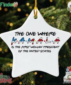 The One Where Kamala Is The First Woman President Ornament Harris 47th President Ceramic Ornament