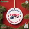 This Christmas Is Going To Be Yuge 2024 Christmas Trump Ornament