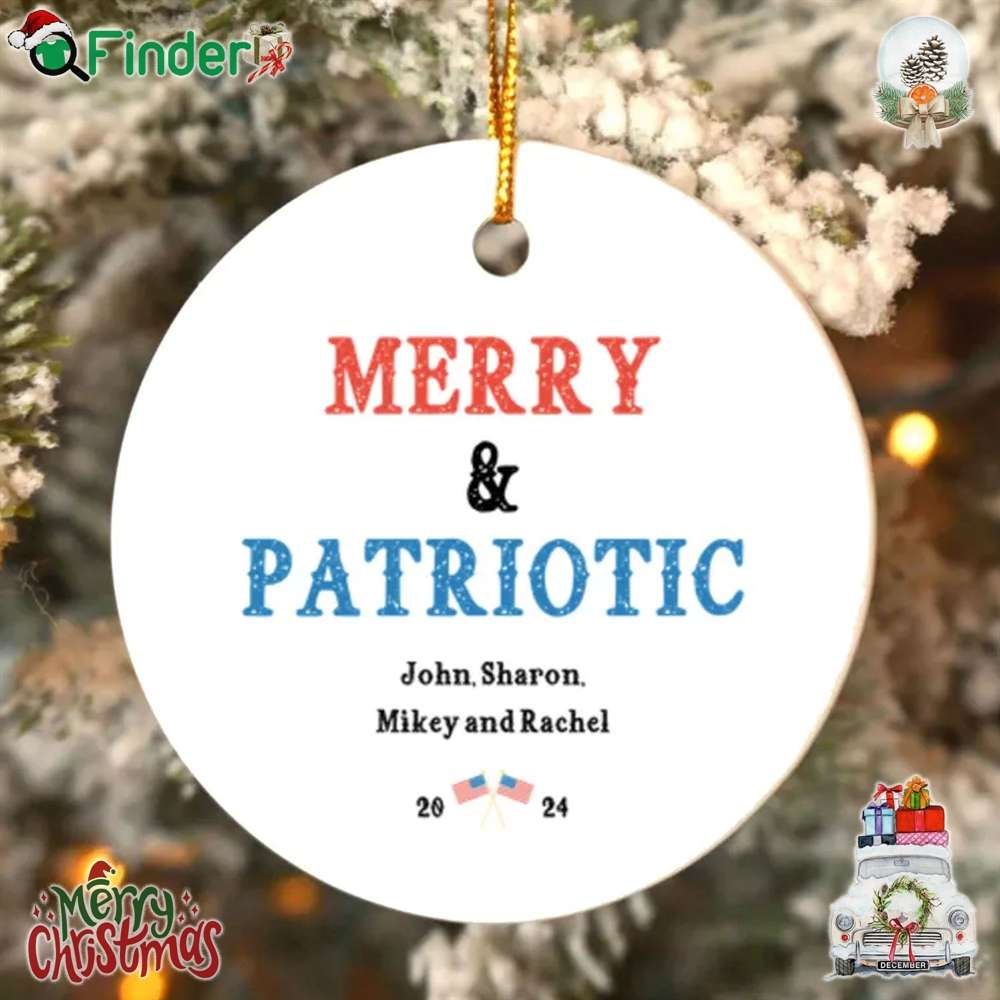 Trump 2024 Merry And Patriotic John Sharon Mikry And Rachel 2024 Christmas Ornament Trump 2024 Merry And Patriotic John Sharon Mikry And Rachel 2024 Christmas Ornament