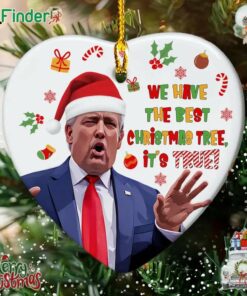 We Have The Best Christmas Tree It's True Trump Ornament Trump Political Ornament Funny Donald Trump Cartoon Christmas Tree Ornament