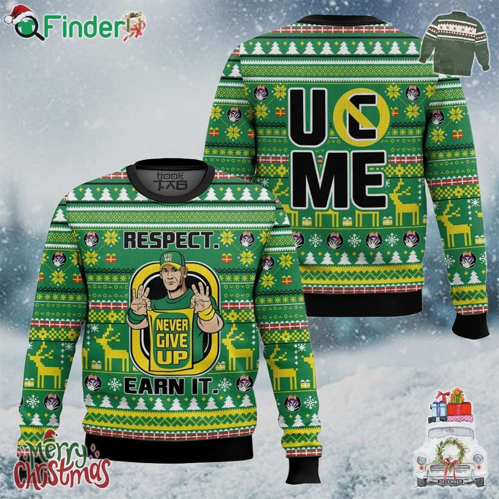 Respect Earn It Never Give Up John Cena Xmas Ugly Sweater Respect Earn It Never Give Up John Cena Xmas Ugly Sweater