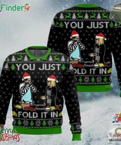 You Just Fold It In Christmas Ugly Sweater