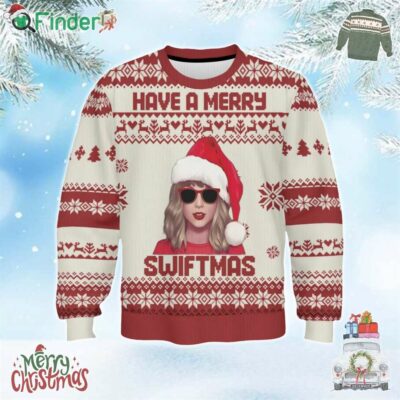Have A Merry Swiftmas Ugly Sweater Merry Christmas
