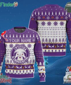 Custom Name I Love Crown Royal And Titties Funny Ugly Sweater