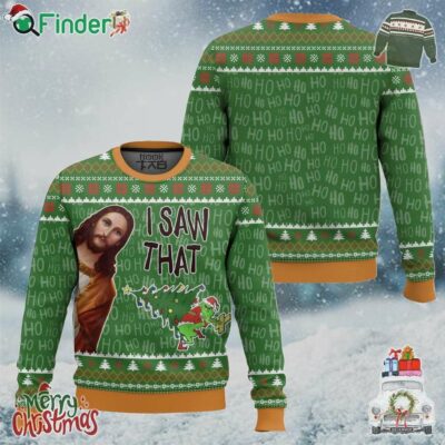 I Saw That Grinch Funny Jesus Christ Meme Funny Christmas Ugly Sweater Gift For Xmas