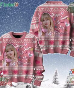 Taylor Swift Be My Valentine Ugly Sweater