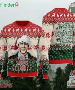 Christmas You Serious Clark Ugly Christmas Sweater