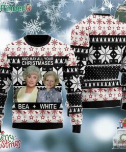 Golden Women And May All Your Christmases Bea White Ugly Christmas Sweater