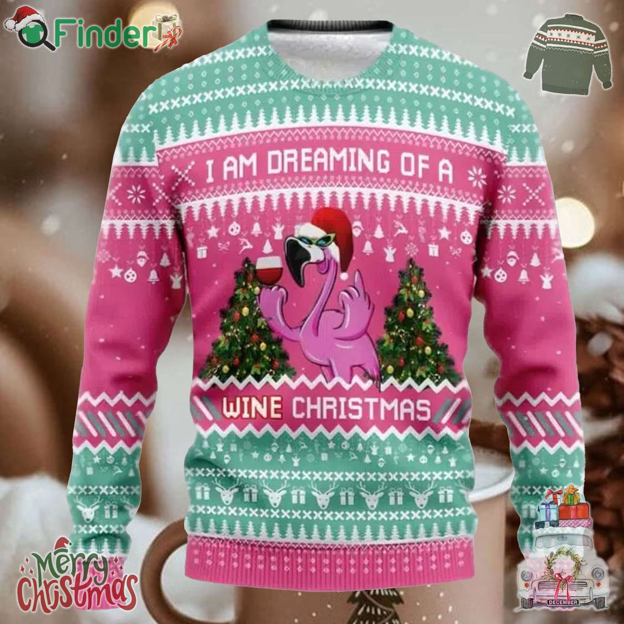 Flamingo I Am Dreaming Of A Wine Christmas Ugly Christmas Sweater Flamingo I Am Dreaming Of A Wine Christmas Ugly Christmas Sweater