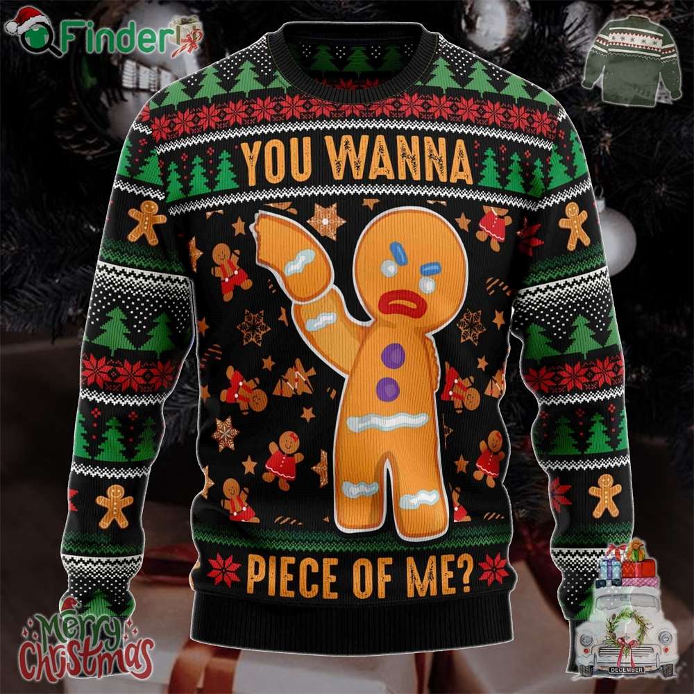 Gingerbread Man You Wanna Piece Of Me Christmas Ugly Sweater Gingerbread Man You Wanna Piece Of Me Christmas Ugly Sweater