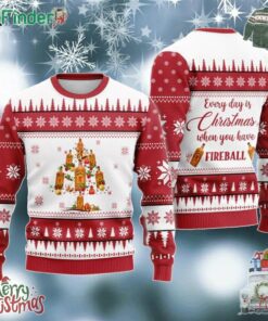 Fireball Christmas Tress Every Day Is Christmas When You Have Fireball Ugly Sweater