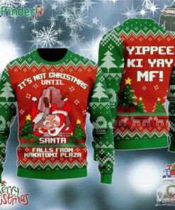 Santa Claus Its Not Christmas Until Santa Falls From Nakatomi Plaza Ugly Christmas Sweater