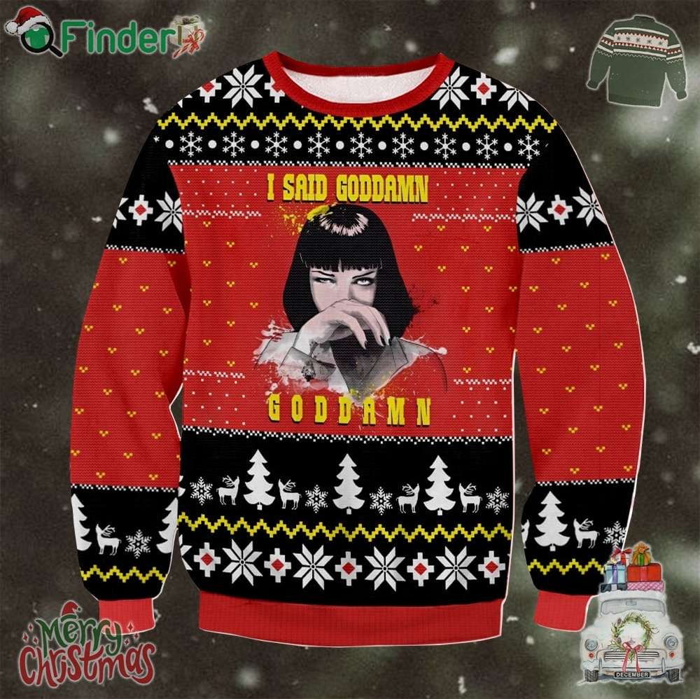 Pulp Fiction I Said Goddamn Goddamn Ugly Christmas Sweater Pulp Fiction I Said Goddamn Goddamn Ugly Christmas Sweater