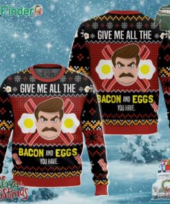 Ron Swanson Parks And Recreation Give Me All The Bacon And Eggs You Have Christmas Ugly Sweater