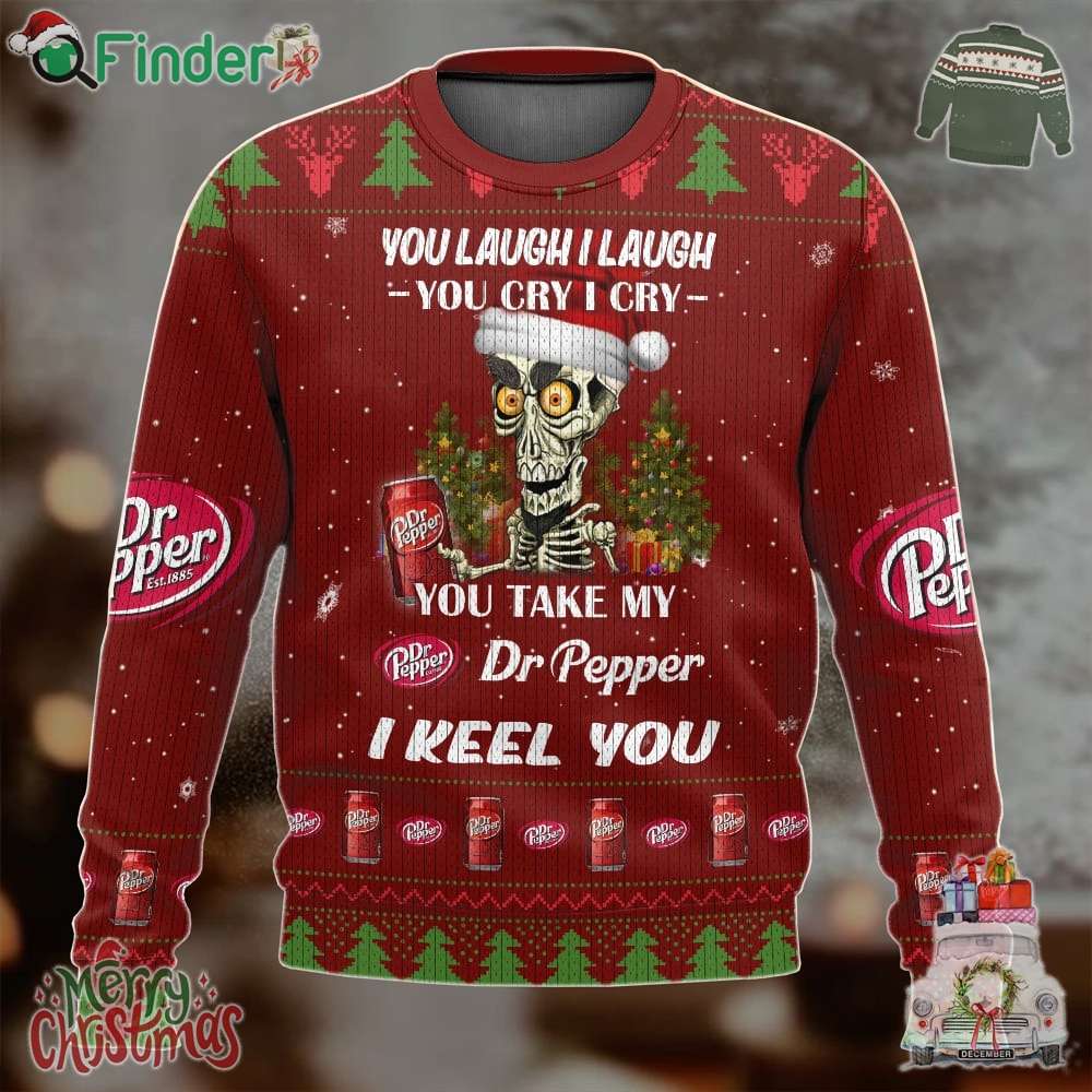 Dr Pepper You Laugh I Laugh You Take My Dr Pepperi Keep You Funny Christmas Ugly Sweater Dr Pepper You Laugh I Laugh You Take My Dr Pepperi Keep You Funny Christmas Ugly Sweater