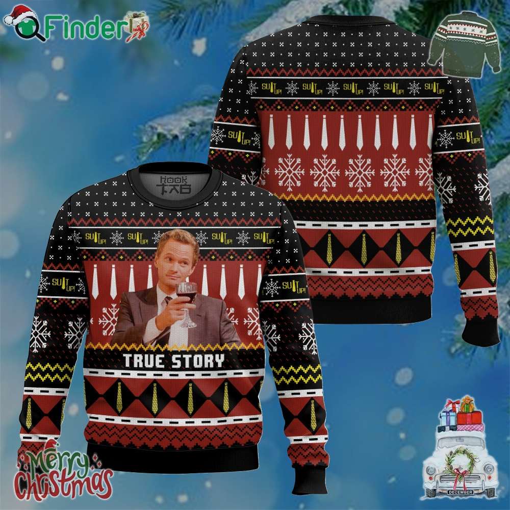 True Story Barney Stinson How I Met Your Mother Christmas Ugly Sweater Gift For Christmas True Story Barney Stinson How I Met Your Mother Christmas Ugly Sweater Gift For Christmas