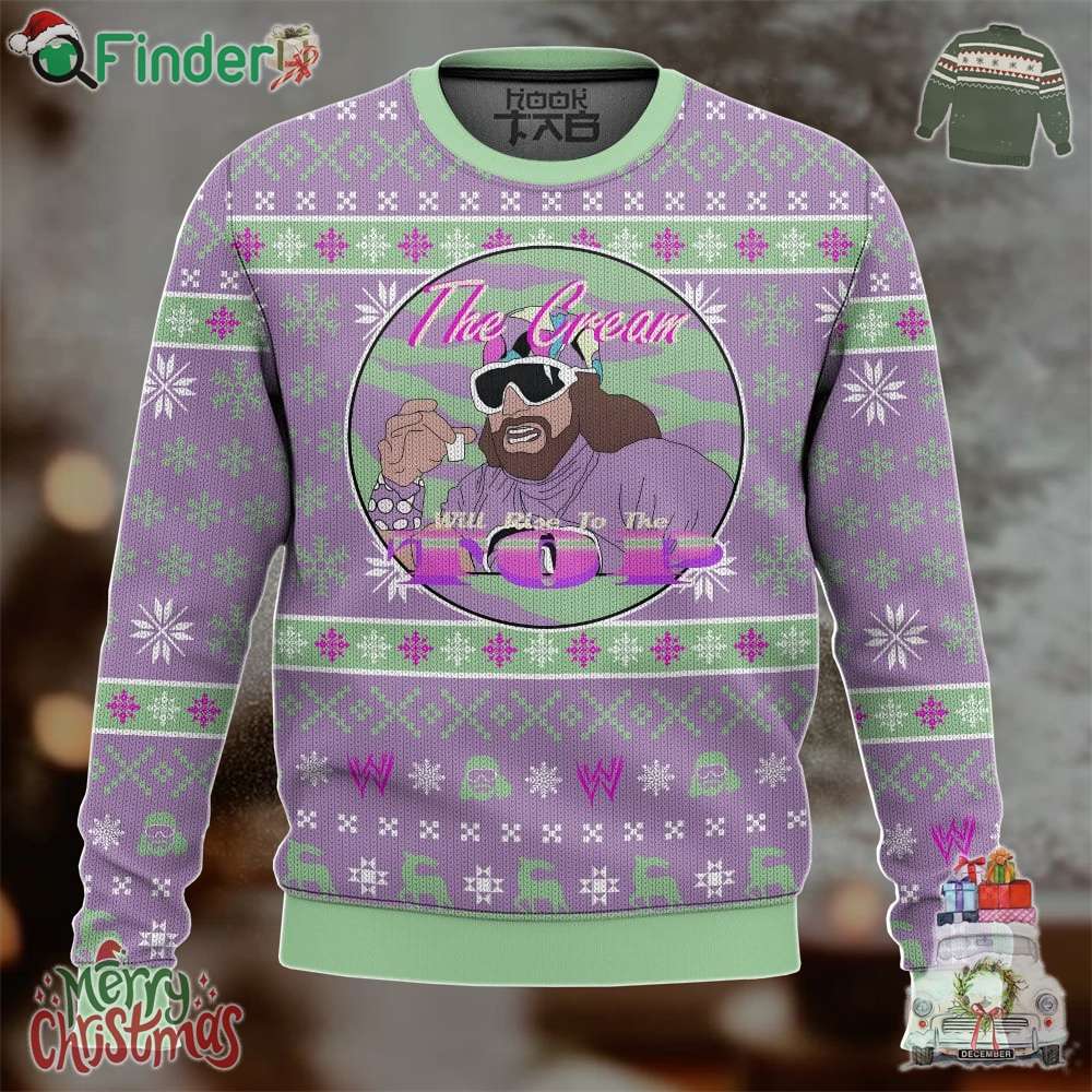The Cream Always Will Rises To The Top Macho Man Ugly Christmas Sweater The Cream Always Will Rises To The Top Macho Man Ugly Christmas Sweater