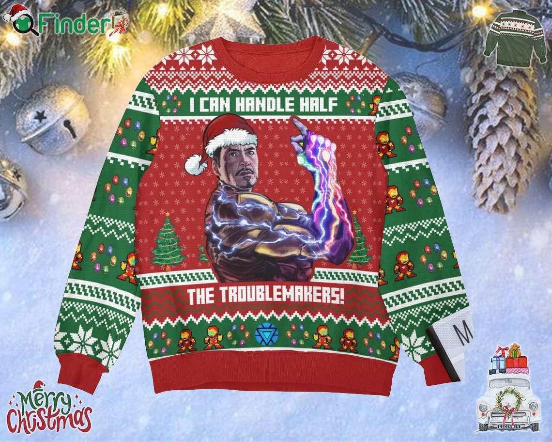 Irm I Can Handle Half The Troublemakers Christmas Ugly Sweater For Men For Women Irm I Can Handle Half The Troublemakers Christmas Ugly Sweater For Men For Women
