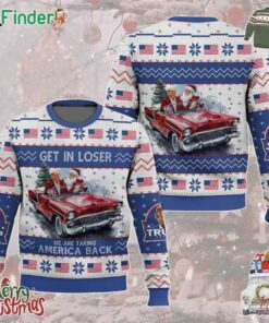 Get In Loser We Are Taking America Back Donald Trump Christmas Sweater