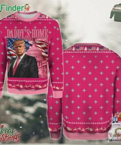Trump Won President 45 47 Trump Daddys Home Christmas Holiday Gift Ugly Christmas Sweater