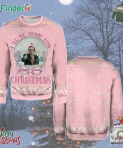 Trump I'll Be Home For Christmas Humorous Trump Christmas Holiday Gift Ugly Christmas Sweater