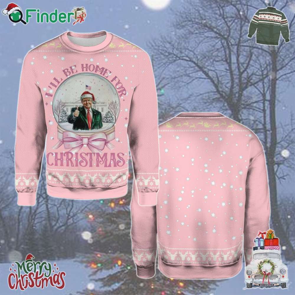 Trump I'll Be Home For Christmas Humorous Trump Christmas Holiday Gift Ugly Christmas Sweater Trump I'll Be Home For Christmas Humorous Trump Christmas Holiday Gift Ugly Christmas Sweater