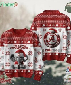 Alabama Crimson Tide Roll Tide This Is My Christmas 2024 Ugly Sweater