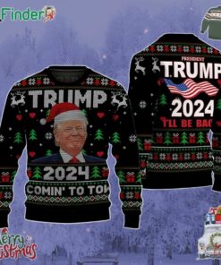 Trump 2024 I'll Be Back Ugly Christmas Sweater Black