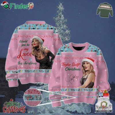 Taylor Swift Would You Be My Lover This Christmas Ugly Sweater