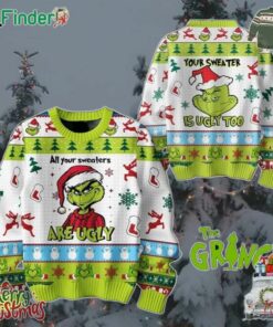 The Grinch All Of Your Sweaters Are Ugly 2024 Christmas Ugly Sweater