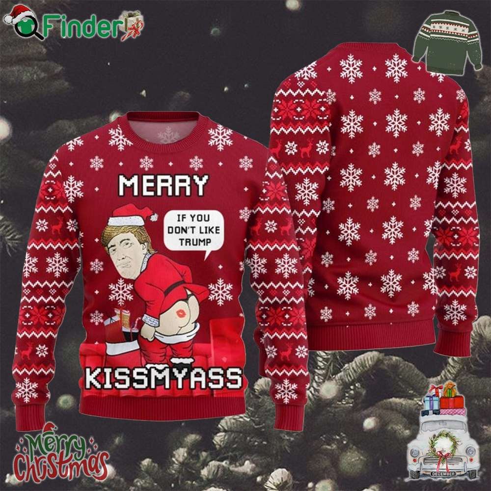 Trump Merry Kissmyass Christmas Sweater Make Christmas Great Again Sweater Trump Merry Kissmyass Christmas Sweater Make Christmas Great Again Sweater