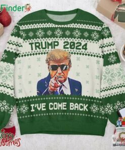 Donald Trump Ugly Christmas Sweater I've Come Back Trump 2024 Christmas Ugly Sweater