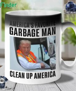 America's Favorie Garbage Man Clean Up America Clean All The Democrats' Mess Color Changing Mug