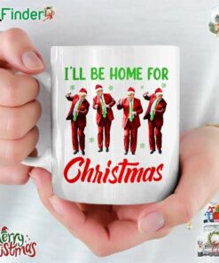 I'll Be Home For Christmas Trump's Signature Dance Mug