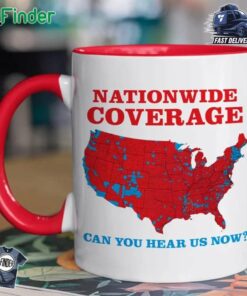 Nationwide Coverage Can You Hear Us Now Us Elections Accent Mug