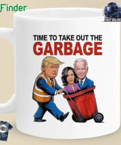 Time To Take Out The Garbage Mug