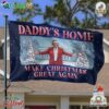 Daddy's Home Make Christmas Great Again Flag