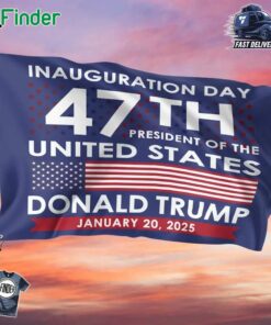 Donald Trump Inauguration Day 47th President Of The United States January 20 2025 Flag