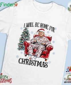 Trump I Will Be Home For Christmas America Is Ready To Shine Again Unisex T-shirt