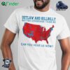 Outlaw Hillbilly Better Covered Than 5g Can You Hear Us Now T-shirt Sweatshirt Hoodie