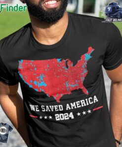 We Saved America 2024 Presidential Election Map Classic T-shirt
