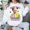 Trump Daddy Get In Bitches We're Taking America Back Humorous Trump Crewneck Sweatshirts