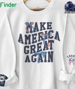 Trump 47 Make America Great Again Unisex Sweatshirt America's Greatness Will Be Back