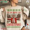 Trump I'll Be Home For Christmas 45 47 So We Can Celebrate Together Sweatshirt T-shirt Hoodie