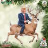 Trump Riding A Deer A Christmas For Those Who Dream Of Change Ornament