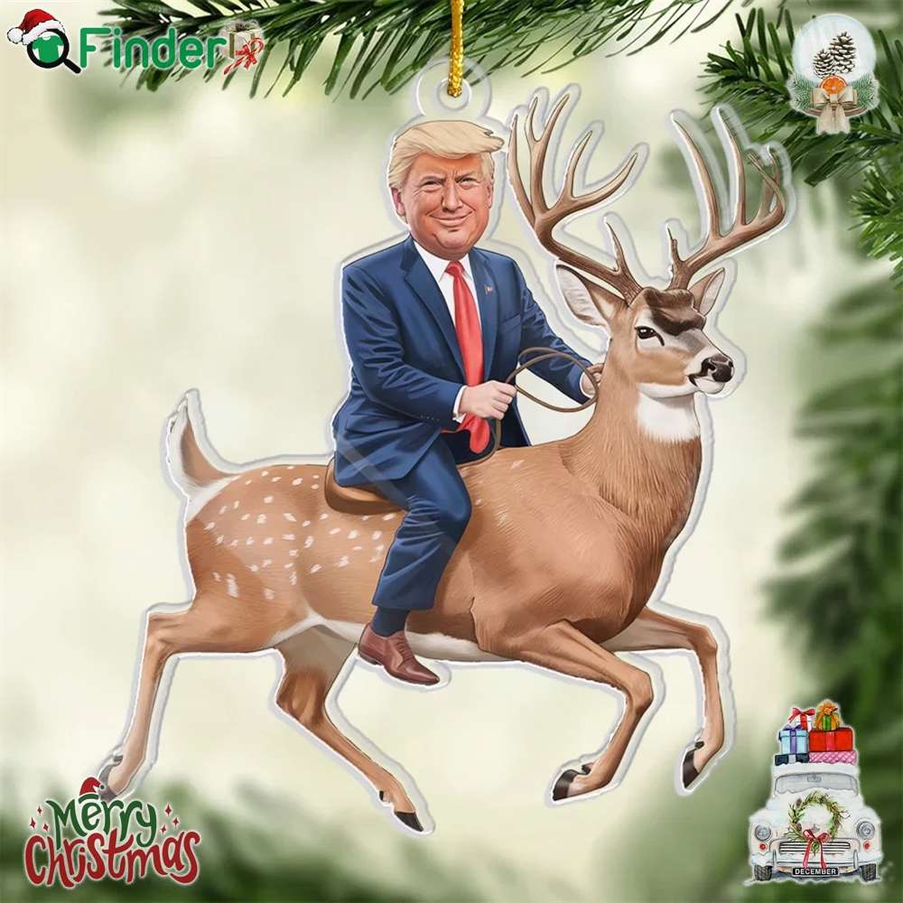 Trump Riding A Deer A Christmas For Those Who Dream Of Change Ornament Trump Riding A Deer A Christmas For Those Who Dream Of Change Ornament