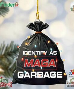 Christmas Identify As Garbage Maga Ornament Trump Make America Great Again 2024 Garbage Ornament Donald Trump Ornament