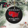 Outlaw And Hillbilly We Saved America 2024 Xmas Ornament Us Presidential Election 2024 Map Ornament